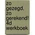 zo gezegd, zo gerekend! 4d werkboek