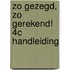 zo gezegd, zo gerekend! 4c handleiding