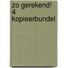 Zo gerekend! 4 kopieerbundel door Sannen