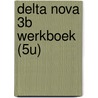 Delta nova 3b werkboek (5u) door Gevers