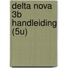 Delta nova 3b handleiding (5u) door Gevers