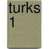 Turks 1 door Gezels