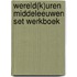Wereld(k)uren middeleeuwen set werkboek
