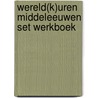 Wereld(k)uren middeleeuwen set werkboek by Gorp