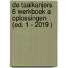 De Taalkanjers 6 Werkboek A Oplossingen (ed. 1 - 2019 ) door Sadones