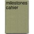 Milestones cahier