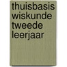 Thuisbasis wiskunde tweede leerjaar door G. Sannen