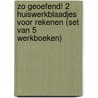 Zo geoefend! 2 huiswerkblaadjes voor rekenen (set van 5 werkboeken) by Vare