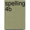Spelling 4b by Rotthier