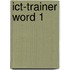 ICT-trainer Word 1