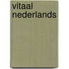 Vitaal Nederlands by Sleeuwaert