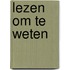 Lezen om te weten