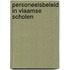 Personeelsbeleid in Vlaamse scholen
