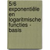 5/6 Exponentiële en logaritmische functies - basis door Rottiers