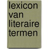 Lexicon van literaire termen door Van Gorp