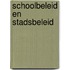 Schoolbeleid en stadsbeleid
