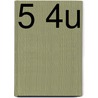 5 4u by Daelmans