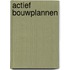 Actief bouwplannen