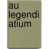 Au Legendi Atium door R. Zenaer