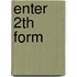 Enter 2th form