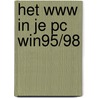 Het WWW in je PC win95/98 door Onbekend