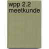 WPP 2.2 Meetkunde door Onbekend