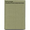 Technologie meettechniek/materialenleer door Gijbels