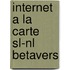 Internet a la carte sl-nl betavers