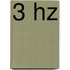 3 HZ