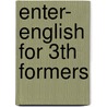 Enter- English for 3th formers door Strobbe