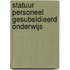 Statuur personeel gesubsidieerd onderwijs
