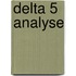 Delta 5 analyse