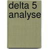 Delta 5 analyse door Gevers