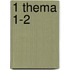 1 Thema 1-2
