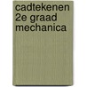 Cadtekenen 2e graad mechanica door Onbekend