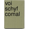 Voi schyf comal door Palmans