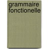 Grammaire fonctionelle door Ostyn