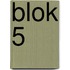 Blok 5