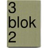 3 Blok 2