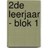 2de leerjaar - blok 1