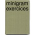 Minigram exercices