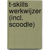 T-skills Werkwijzer (incl. Scoodle) door Gurdebeke e.a. Patrick