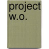 Project w.o. door Onbekend