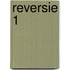 Reversie 1