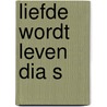 Liefde wordt leven dia s by Cor Bruyn