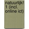 Natuurlijk! 1 (incl. online ICT) door E. Goyvaerts