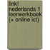 LiNk! Nederlands 1 Leerwerkboek (+ online ICT)
