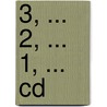 3, ... 2, ... 1, ... cd door F. De Bie