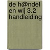 De h@ndel en wij 3.2 Handleiding by Snoeck