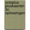 Octoplus Pluskaarten 3C Oplossingen by Unknown